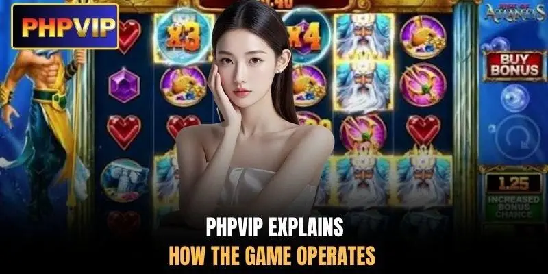 PHPVIP explains how the game operates