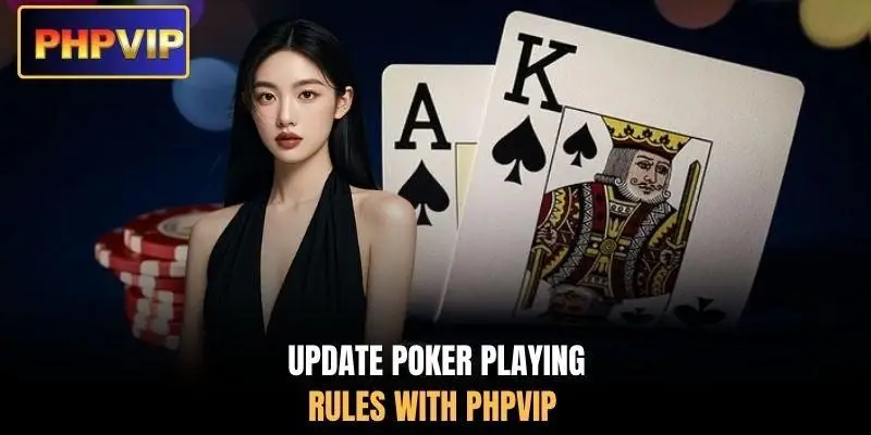 Update Poker playing rules with PHPVIP